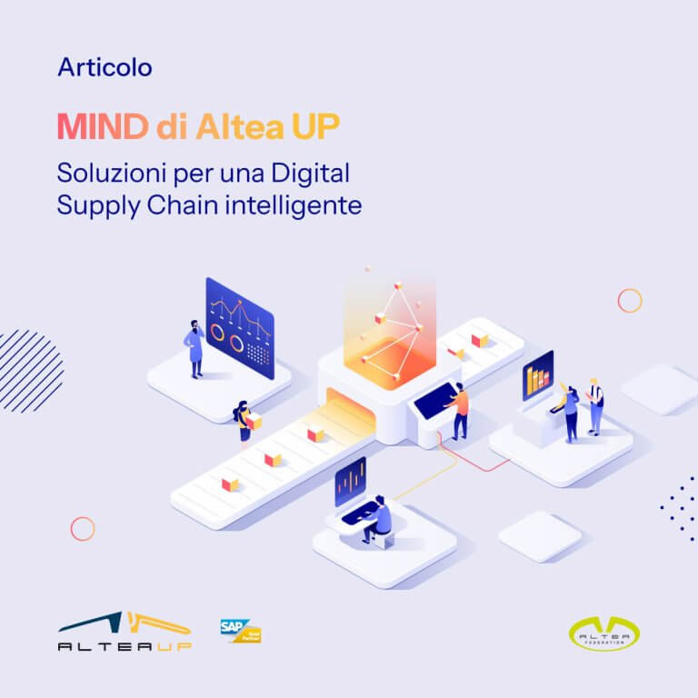 MIND di Altea UP. Soluzioni per una Digital Supply Chain intelligente