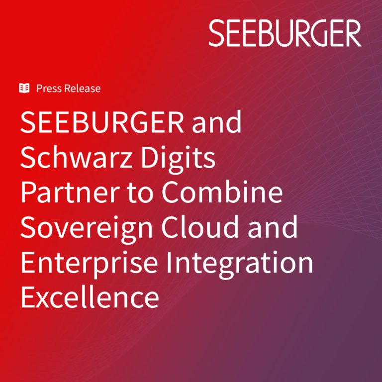 SEEBURGER and Schwarz Digits Partner to Combine Sovereign Cloud and Enterprise Integration Excellence